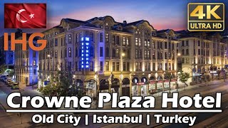 crowne plaza istanbul  Hotel Review  4K  Old City [upl. by Hamrnand]