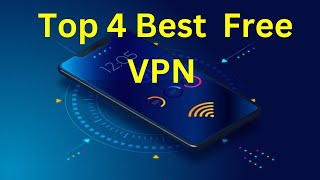 Top 4 Best Free VPN  Fast Internet [upl. by Iy]