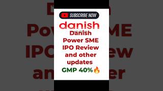 Danish Power SME IPO Review and other update stockmarket gmp gmperformance ipo ipoanalysis nse [upl. by Alakcim]