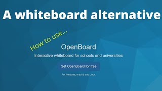 How to use OpenBoard WhiteBoard [upl. by Lila353]