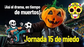 La diabólica jornada 15 en la liga MX  La máquina panteonera y el diablo asustan a cualquiera [upl. by Nednal476]