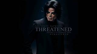 INSTRUMENTAL MICHAEL JACKSON  THREATENED  SBMJS REMASTERED AND EXTENDED MIX [upl. by Hilten]