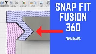 HOW TO CREATE A SNAP FIT IN FUSION 360 [upl. by Nannaihr]