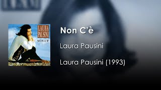 Laura Pausini  Non Cè  Letra Italiano  Español [upl. by Ssepmet]