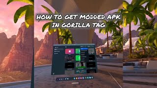 How To Get Modded Apk In Gorilla Tag [upl. by Skill512]