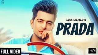 PRADAJASS MANAK official  video  satti Dillon  latest Punjabi Song 2018 [upl. by Dewayne]