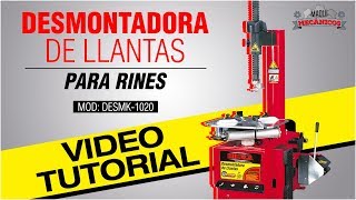 Desmontadora de Llantas 12quot a 24quot Videotutorial [upl. by Anrapa]