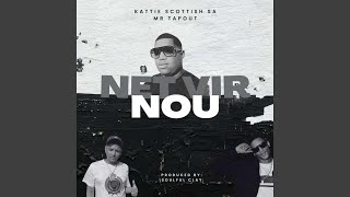 Net Vir Nou feat Scottish SA amp Mr Tapout [upl. by Scever128]