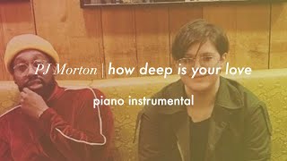 Pj Morton Bee Gees  How Deep Is Your Love  Piano Instrumental Karaoke amp Lyrics [upl. by Andree]