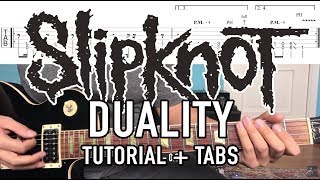 Duality  Slipknot Guitar Lesson  Tab [upl. by Atnamas]