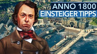 13 EinsteigerTipps für Anno 1800 [upl. by Dyl]