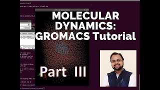 Molecular Dynamics Tutorial  Lysozyme in Water GROMACS  PART 3 [upl. by Bak]