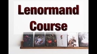 Complete Lenormand Course  part 1 [upl. by Nosmirc196]