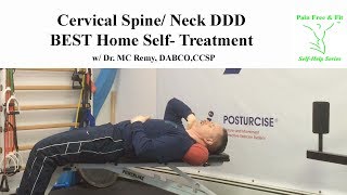 Cervical Degenerative Disc Disease Best Home Self Treatment [upl. by Vito380]