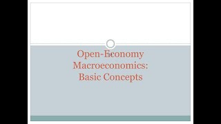 Open Economy Macroeconomics Basic Concepts [upl. by Femmine668]