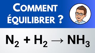 Comment équilibrer  N2  H2 → NH3 [upl. by Nacul]