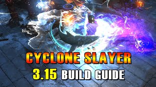 POE 315 Builds  Cyclone Slayer Duelist  Full Build Guide for Beginners of Path of Exile [upl. by Jackson85]