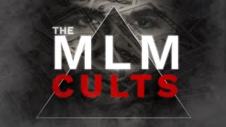 The Multilevel Marketing Cults Lies Pyramid Schemes and the Pursuit of Financial Freedom [upl. by Hanala]