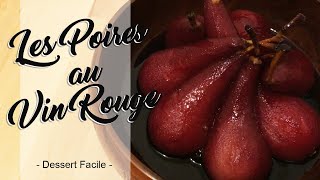 Poires au Vin Rouge  recette facile  HeyLittleJean [upl. by Ledba502]