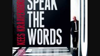 Kees Kraayenoord  Jesus More Speak The Words [upl. by Nauqan662]