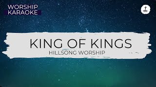 King of Kings  Worship Karaoke  Hillsong Worship  Minus Vocal with Lyrics  gloryfall [upl. by Atteloj]