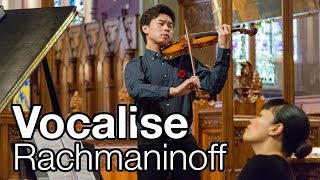 Vocalise  Rachmaninoff  Timothy Chooi ♫ Violin  4K video [upl. by Barret198]