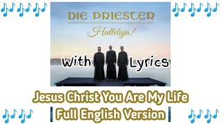 Jesus Christ You Are My Life English Version With Lyrics [upl. by Nigle722]