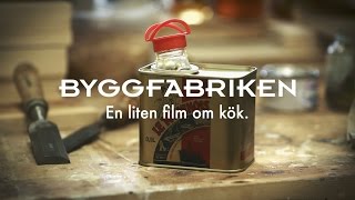 En liten film om kök  Byggfabriken [upl. by Goldston]