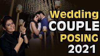 Wedding Couple Posing Ideas Tips amp Tricks 2021 Shoot Confidentally after watching this ONE VIDEO [upl. by Sivatnod321]