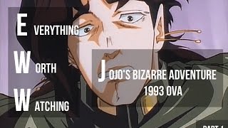 Everything Worth Watching in the 1993 JoJos Bizarre Adventure OVA Part 1 [upl. by Bernj987]