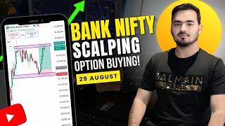 Intraday Trading  Banknifty option Scalping 29th AUGUST  Option Buying [upl. by Dlabihcra]