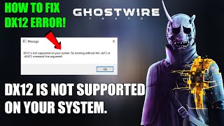 Dx12 is not supported on your systemTry running without thedx12 or d3d12 command line argument [upl. by Ragland165]