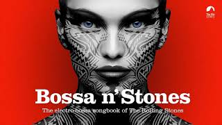 Bossa n Stones FULL ALBUM [upl. by Eizzo]