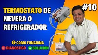 🔴 FALLAS del TERMOSTATO  Como PROBAR yo CAMBIAR Termostato de Refrigerador Termostato de NEVERA [upl. by Noteek474]