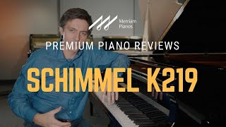 🎹Schimmel K219 Grand Piano Review amp Demo  7Foot Konzert Series Piano🎹 [upl. by Fowkes]