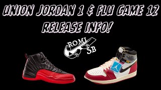 UNION JORDAN 1 AND FLU GAME 12 RELEASE INFO [upl. by Odyssey]