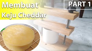 Membuat keju Cheddar Homemade dari Susu Segar  Bagian 1 [upl. by Filmer]