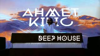 DEEP HOUSE SET 46  AHMET KILIC [upl. by Anissej]