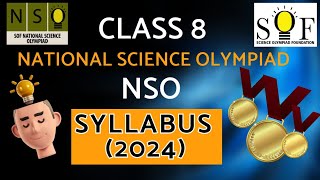 Class 8 National Science Olympiad Syllabus 2024  NSO 2024  Level 1  Science Olympiad Foundation [upl. by Nahtanaoj737]