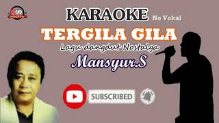 Tergila gila karaoke [upl. by Mashe335]