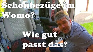 Warum Schonbezüge im Womo Bremer Sitzbezüge ausprobiert  Montage im Fiat Ducato Pössl 2Win [upl. by Aissatsana784]