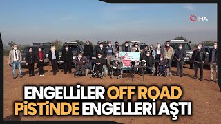 3 Aralık Engelliler Günü Dolayısıyla Özel İnsanlarla OF ROAD Etkinliği Gerçekleştirildi [upl. by Atinnod]