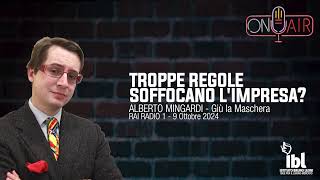 Troppe regole soffocano limpresa  Alberto Mingardi a Radio 1 [upl. by Blas]