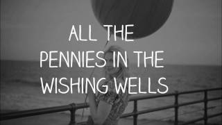 All the Pennies  Mindy Gledhill Lyrics [upl. by Kenwrick]