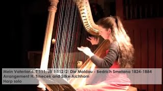 Die Moldau  Bedrich Smetana Silke Aichhorn  Harfe  Harp [upl. by Asilad]