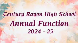 Century Rayon High School Annual Function 2024  25 [upl. by Atlee]