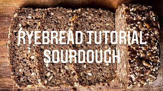 SOURDOUGH Ryebread 100 Whole Grain [upl. by Eirroc]