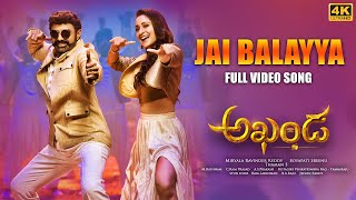 Full Video Jai Balayya Song 4K  Akhanda  Nandamuri Balakrishna  Boyapati Sreenu  Thaman S [upl. by Eilram]