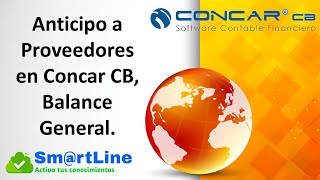 💻 Anticipo a Proveedores en Concar CB  Balance General 📱 [upl. by Judye]