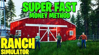 Super Fast And Easy Money Method  Ranch Simulator [upl. by Lauer]